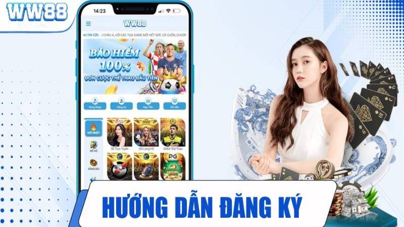 Hướng dẫn đăng ký chi tiết WW88