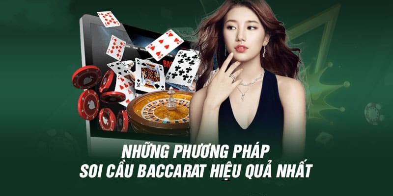 Một số phương pháp soi cầu baccarat hiệu quả